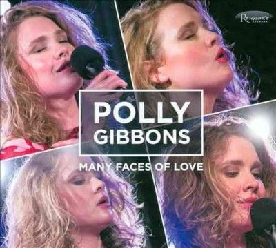 Polly Gibbons - Many Faces Of Love (CD)