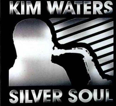 Kim Waters - Silver Soul (CD)
