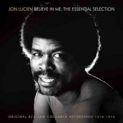 Jon Lucien - Believe In Me: Essential Selection (CD)