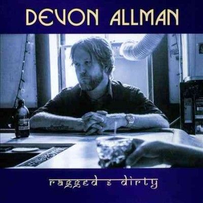 Devon Allman - Ragged &amp; Dirty (CD)