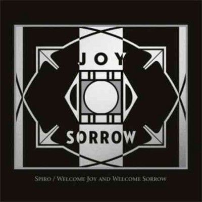 Spiro - Welcome Joy And Welcome Sorrow (CD)