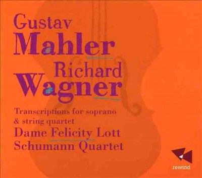 Gustav Mahler/Richard Wagner: Transcriptions for Soprano... (CD / Album)