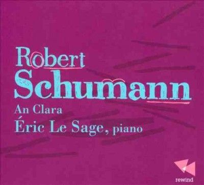 Robert Schumann: An Clara (CD / Album)