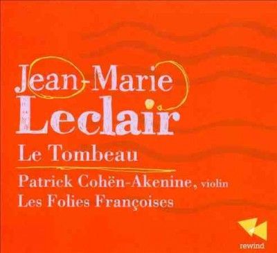 Jean-Marie Leclair: Le Tombeau (CD / Album)