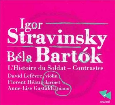 Igor Stravinsky: L'Histoire Du Soldat/Bela Bartok: Contrastes (CD / Album)