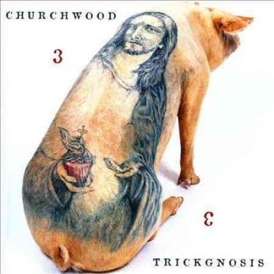 Churchwood - 3: Trickgnosis (CD)