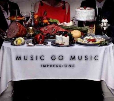Music Go Music - Impressions (CD)