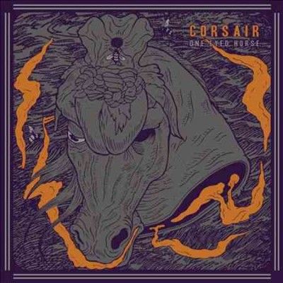 Corsair - One Eyed Horse (CD)