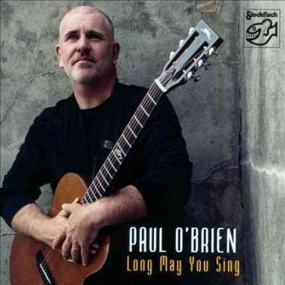Paul O'brien - Long May You Sing (CD)