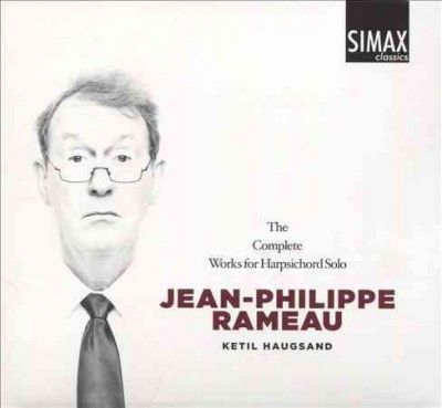 Jean-Philippe Rameau: The Complete Works for Harpsichord Solo (CD / Album)