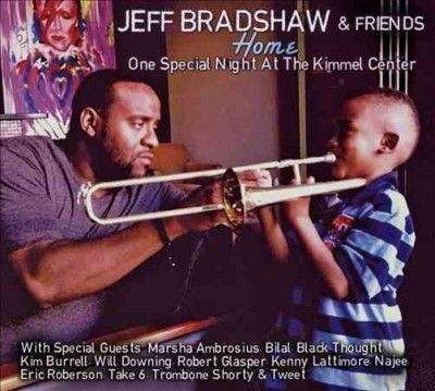 Jeff Bradshaw - Home: One Special Night At The Kimmel (CD)