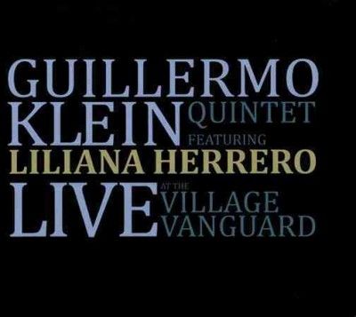 Guillermo Klein - Live At The Village Vanguard (CD)