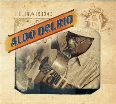 Aldo Del Rio - El Bardo (CD)