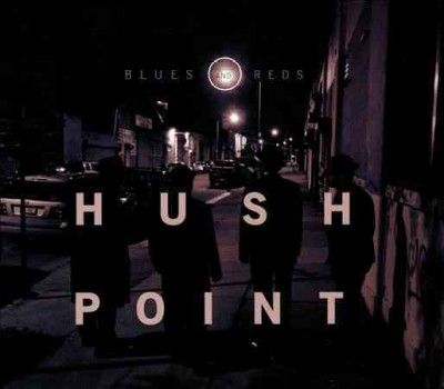 Hush Point - Blues And Reds (CD)