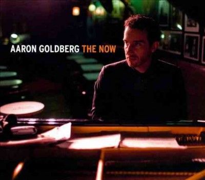 Aaron Goldberg - Now (CD)