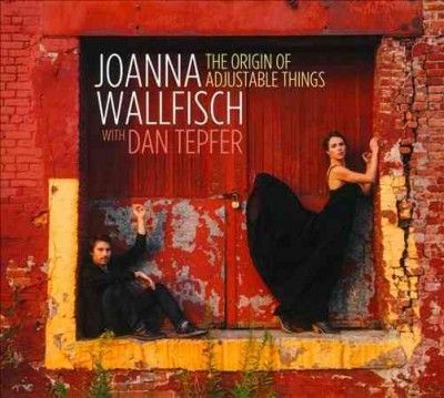 Joanna Wallfisch - Origin Of Adjustable Things (CD)