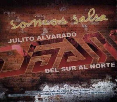 Julito Alvarado - Somos Salsa (CD)