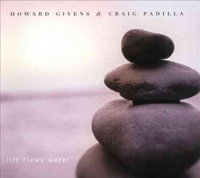 Howard Givens - Life Flows Water (CD)