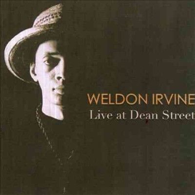 Weldon Irvine - Weldon Irvine: Live At Dean Street (CD)