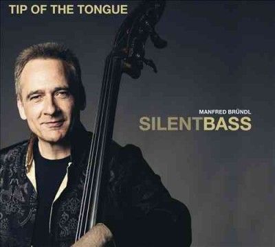 Manfred Brundl - Tip Of The Tongue (CD)