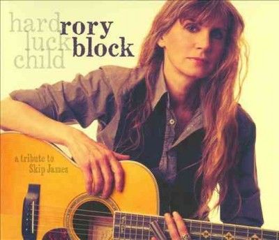 Rory Block - Hard Luck Child: Tribute To Skip James (CD)