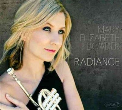 Mary Elizabe Bowden - Radiance (CD)
