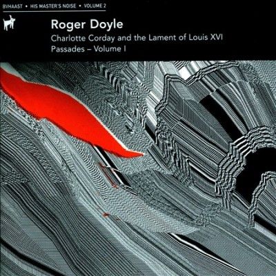 Doyle:Charlotte Corday/Passades Vol 1 - (Import CD)