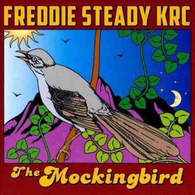 Freddie Steady Krc - Mockingbird (CD)