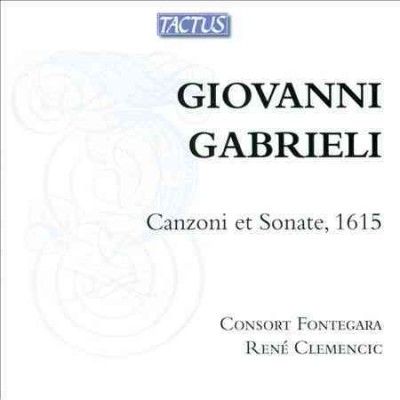 Giovanni Gabrieli: Canzoni Et Sonate, 1615 (CD / Album)