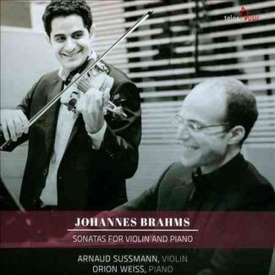 Arnaud Sussmann - Brahms: Sonatas For Violin And Piano (CD)