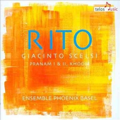 Ensemble Phoenix Bas - Scelsi: Pranam I &amp; Ii/khoom (CD)