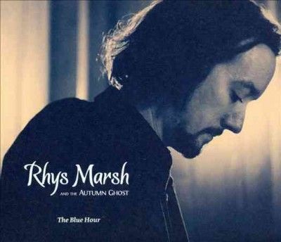 Rhys &amp; The Au Marsh - Blue Hour (CD)