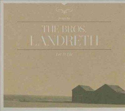 Bros. Landreth - Let It Lie (CD)