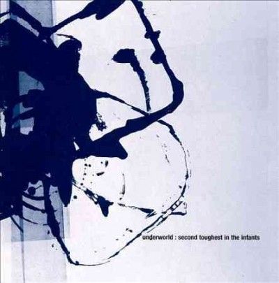 Underworld - Second Toughest In The Infants (CD)
