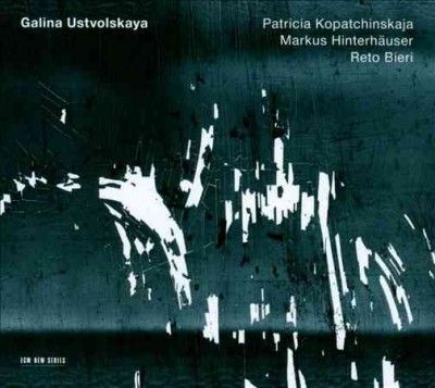 Galina Ustvolskaja - Kopatchinskaja Hinterhauser Bieri (CD)