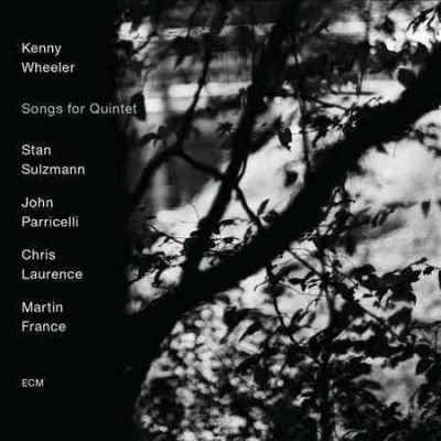 Kenny Wheeler - Songs For Quintet (CD)