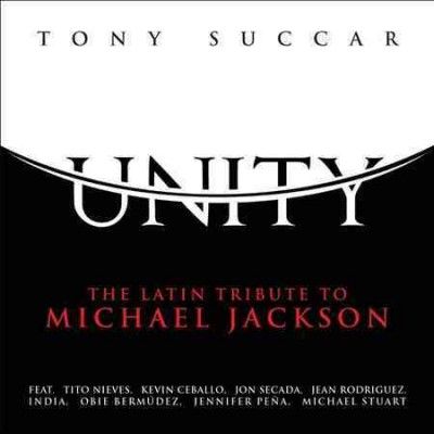 Tony Succar - Unity: Latin Tribute To Michael Jackso (CD)