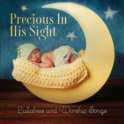 Precious in His Sight:Lullabies - (Import CD)