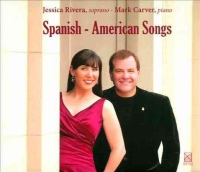 Jessica Rivera - Spanish American Songs (CD)