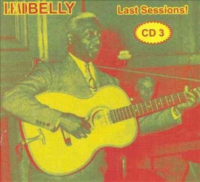 Leadbelly - Leadbelly: Last Sessions Vol 3 (CD)