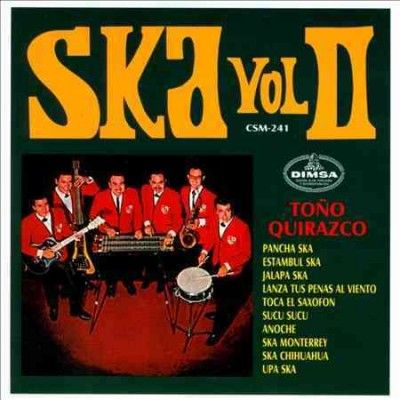 Tono Y Su Quirazco - Ska Vol Ii (CD)