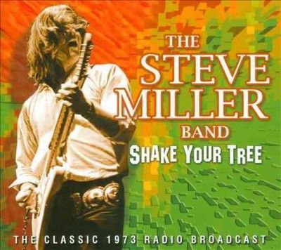 Steve Band Miller - Shake Your Tree (CD)