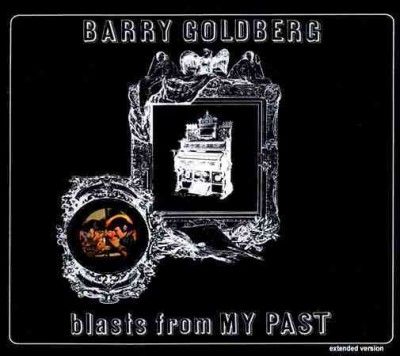 Barry Goldberg - Blasts From My Past (CD)