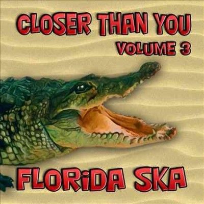 Various - Florida Ska: Closer Than You Vol 3 (CD)
