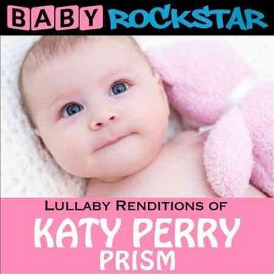 Baby Rockstar - Lullaby Renditions Of Katy Perry: Pris (CD)