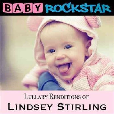 Baby Rockstar - Lullaby Renditions Of Lindsey Stirlin (CD)
