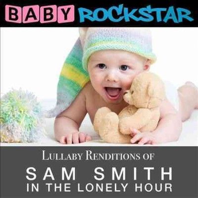 Baby Rockstar - Lullaby Renditions Of Sam Smith: In Th (CD)