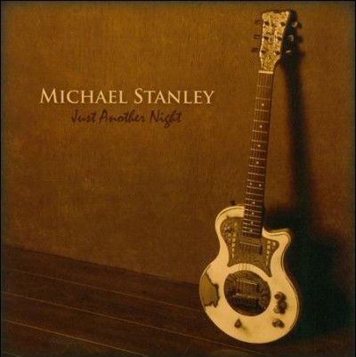 Michael Stanley - Just Another Night (CD)