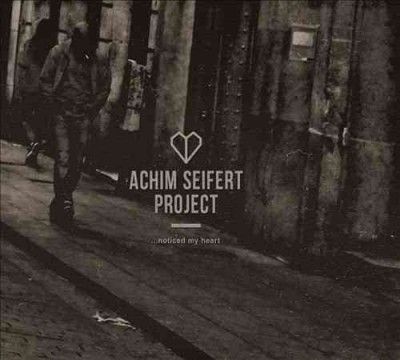 Achim Proje Seifert - Noticed My Heart (CD)