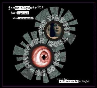 James Ilgenfritz - Ticket That Exploded: Opera (CD)
